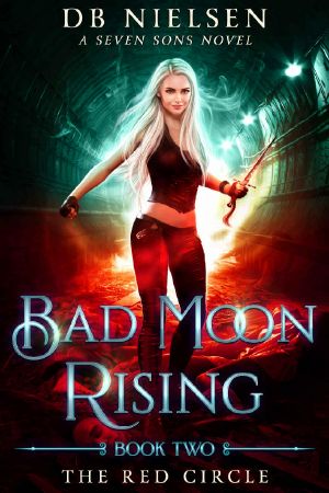 [Bad Moon Rising 02] • The Red Circle